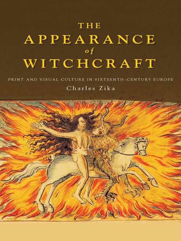 The Appearance of Witchcraft by Charles Zika