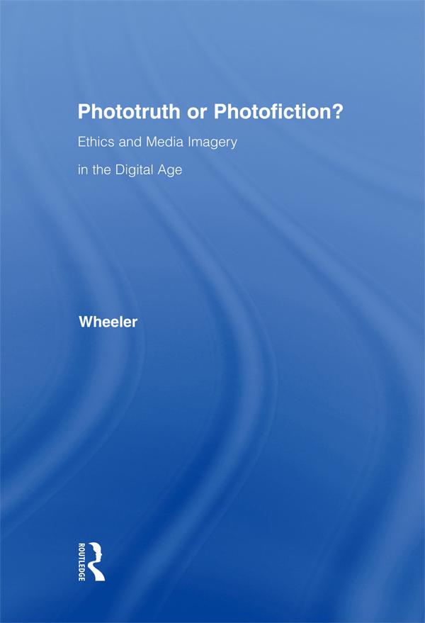 Phototruth Or Photofiction? by Thomas H. Wheeler