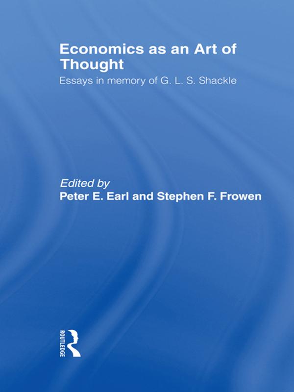 Economics as an Art of Thought by Peter Earl, S FROWEN