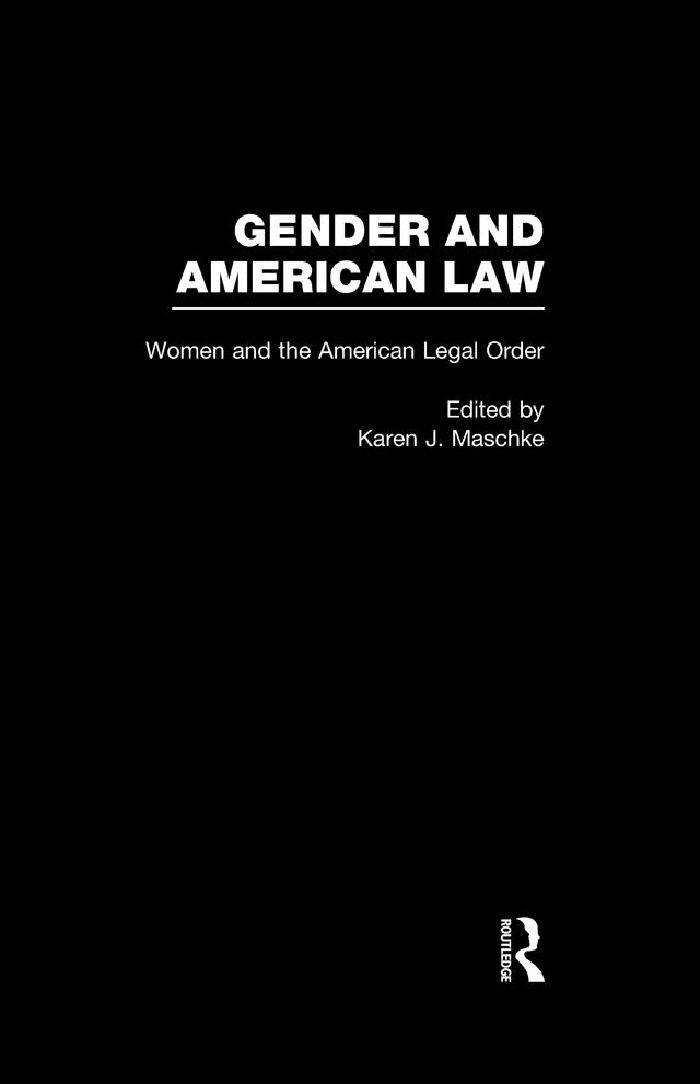 Women and the American Legal Order by Karen Maschke