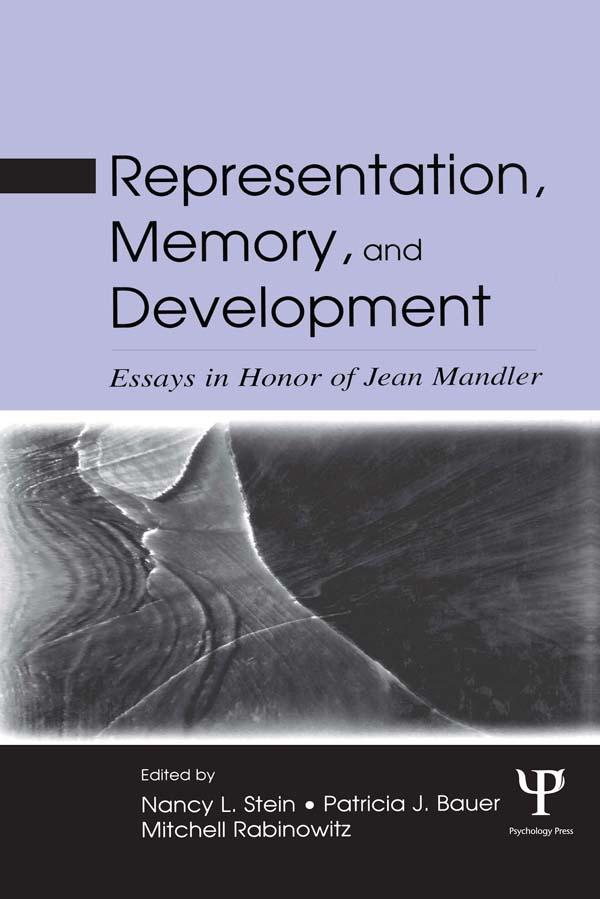 Representation, Memory, and Development by George Mandler, Mitchell Rabinowitz, Nancy L. Stein, Patricia J. Bauer