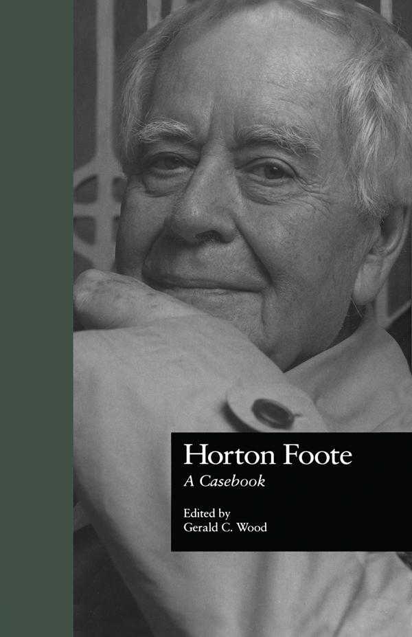 Horton Foote by Gerald C. Wood