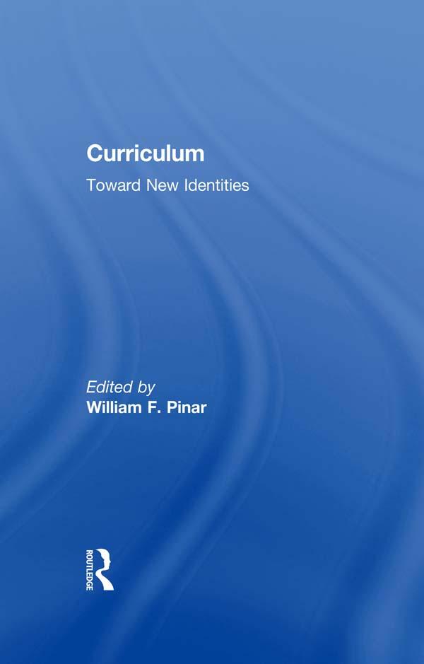 Curriculum by William Pinar