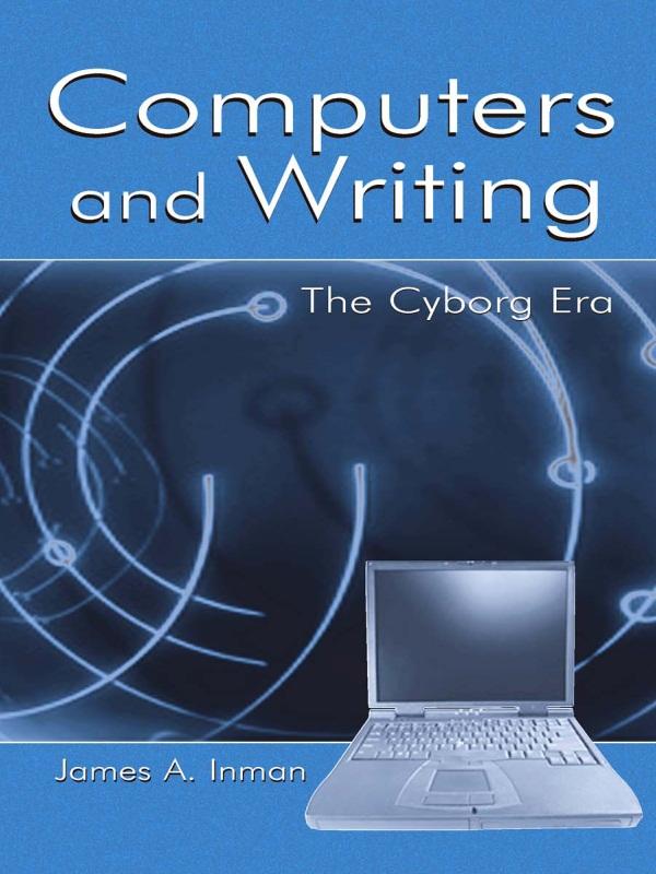 Computers and Writing by James A. Inman