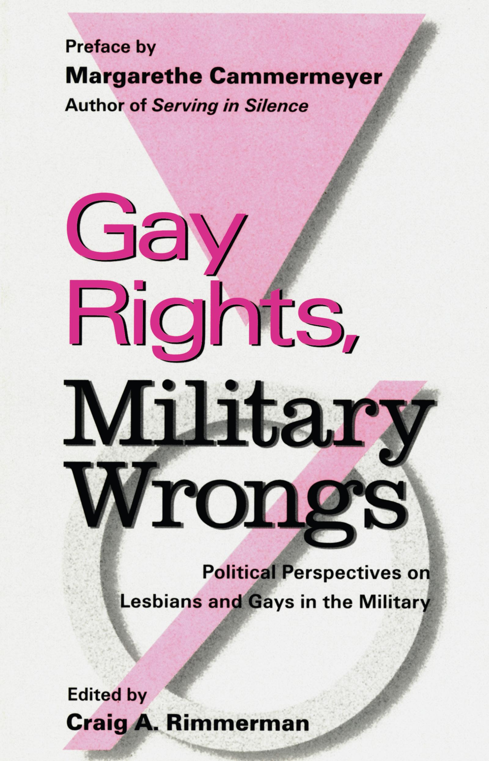 Gay Rights, Military Wrongs
