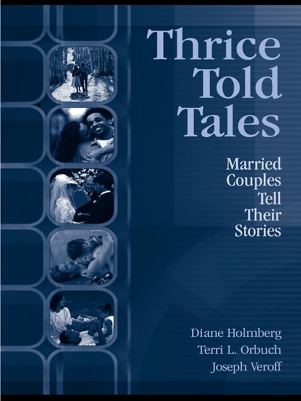 Thrice Told Tales by Diane Holmberg, Joseph Veroff, Terri L. Orbuch