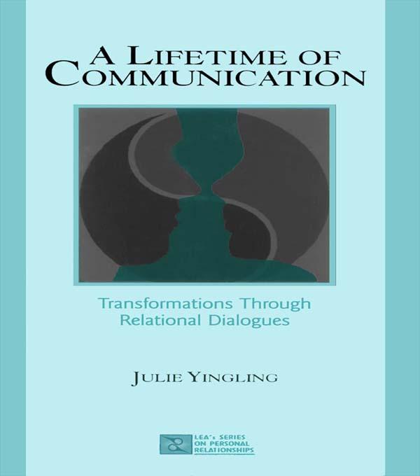 A Lifetime of Communication by Julie Yingling