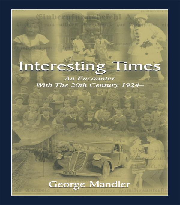 Interesting Times by George Mandler