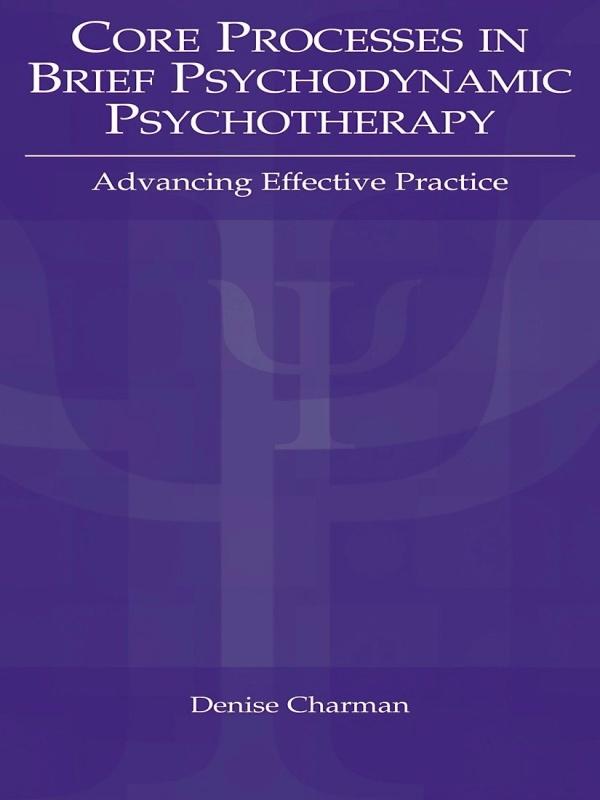 Core Processes in Brief Psychodynamic Psychotherapy