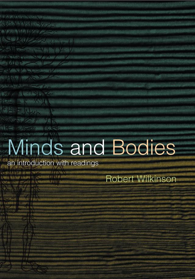 Minds and Bodies by Robert Wilkinson