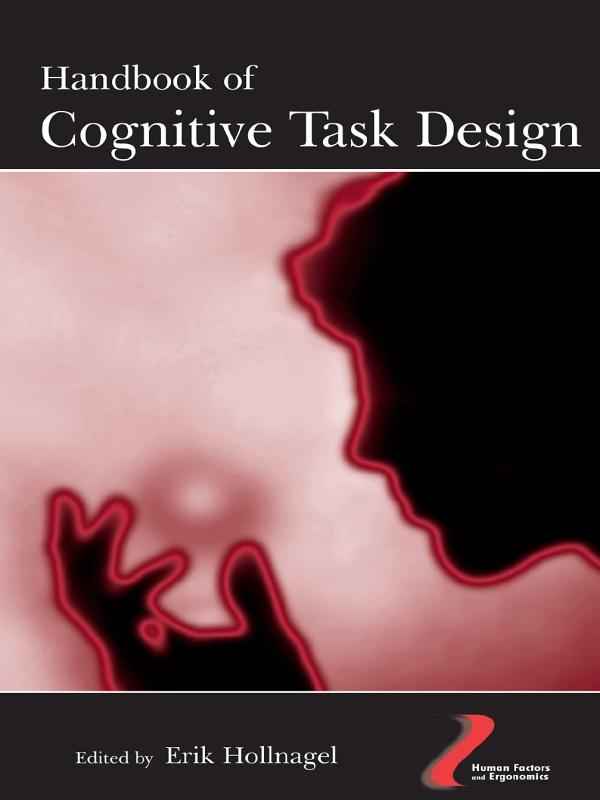 Handbook of Cognitive Task Design by Erik Hollnagel