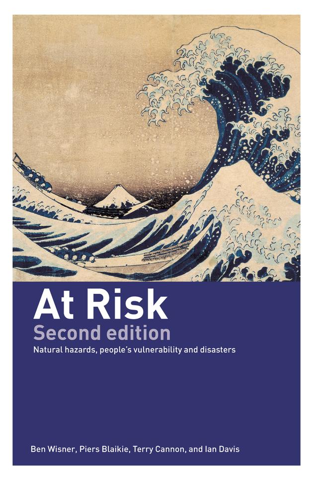 At Risk by Ben Wisner, Ian Davis, Piers Blaikie, Terry Cannon