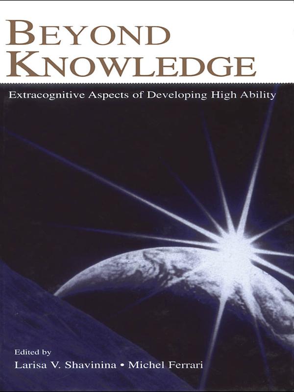 Beyond Knowledge by Larisa V. Shavinina, Michel Ferrari