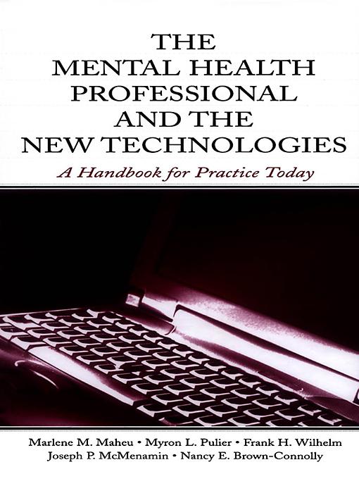 The Mental Health Professional and the New Technologies