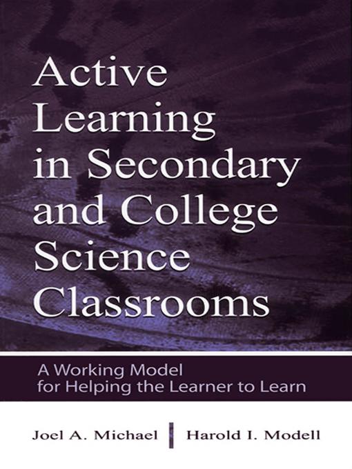 Active Learning in Secondary and College Science Classrooms by Harold I. Modell, Joel Michael