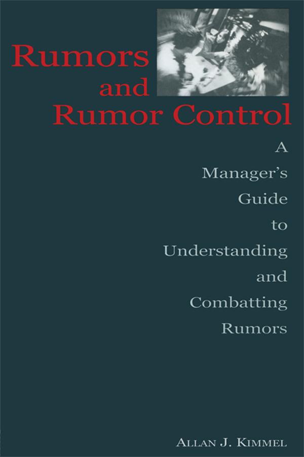 Rumors and Rumor Control by Allan J. Kimmel