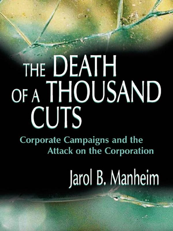 The Death of A Thousand Cuts by Jarol B. Manheim