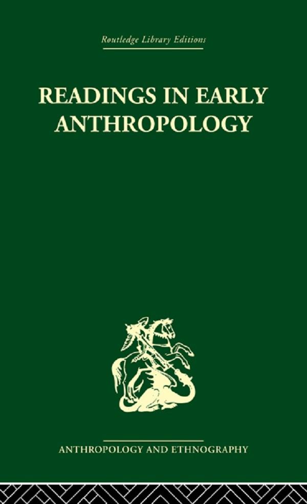Readings in Early Anthropology by James S. Slotkin