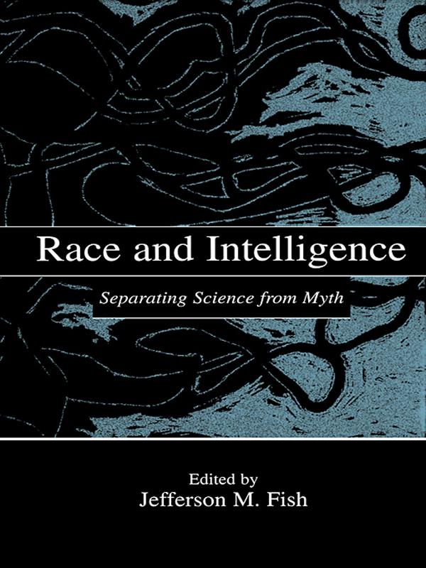Race and Intelligence by Jefferson M. Fish
