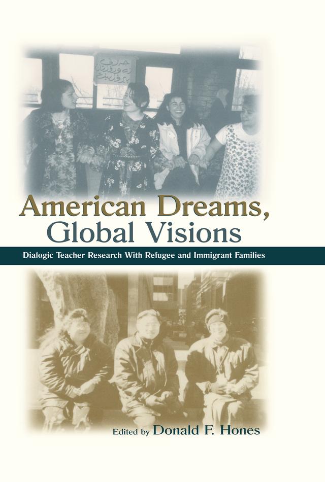 American Dreams, Global Visions by Donald F. Hones