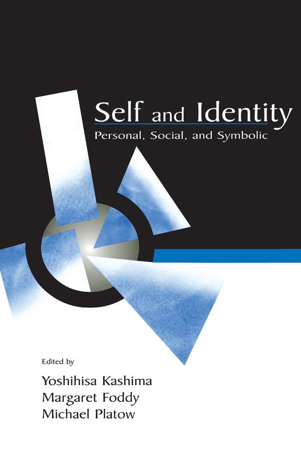 Self and Identity by Margaret Foddy, Michael Platow, Yoshihisa Kashima