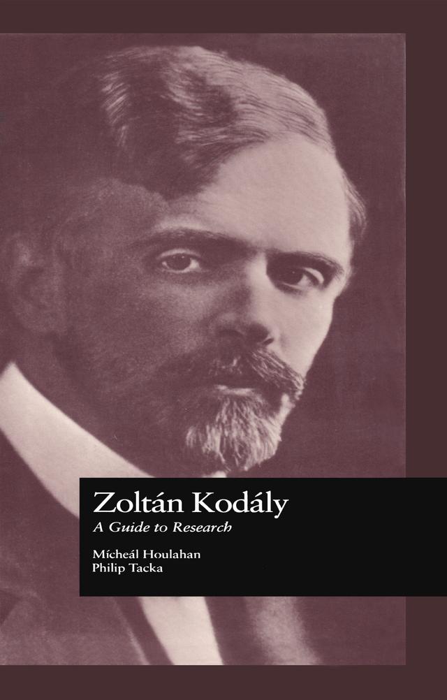 Zoltan Kodaly by Michael Houlahan, Philip Tacka