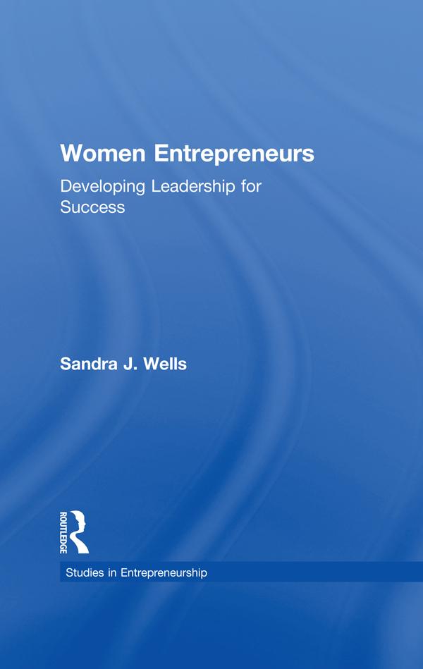 Women Entrepreneurs by Sandra J. Wells