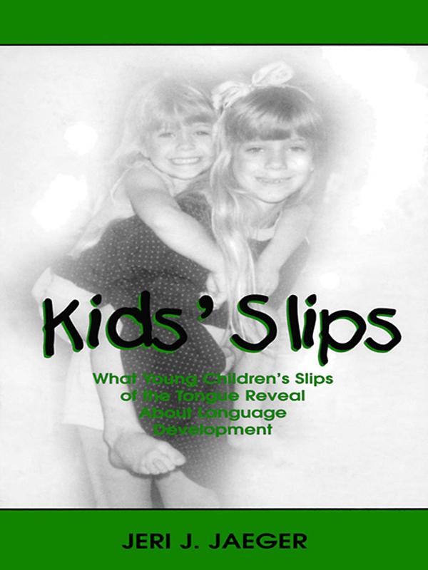 Kids' Slips by Jeri J. Jaeger