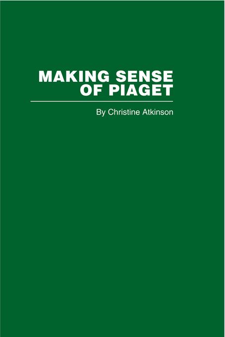 Making Sense of Piaget