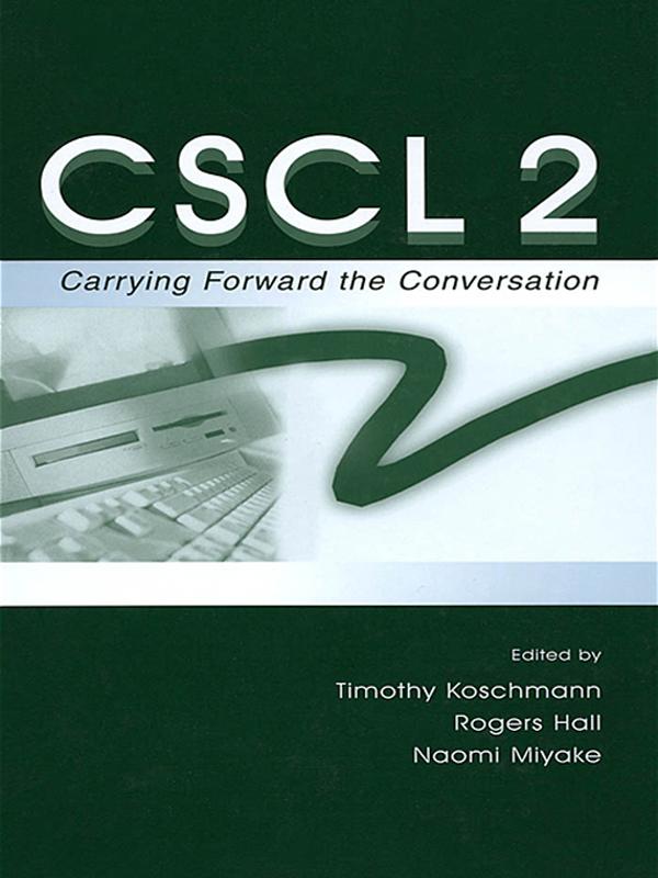 Cscl 2 by Naomi Miyake, Rogers P. Hall, Timothy Koschmann