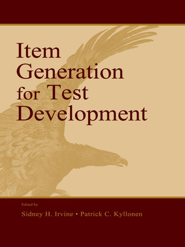 Item Generation for Test Development by Patrick C. Kyllonen, Sidney H. Irvine