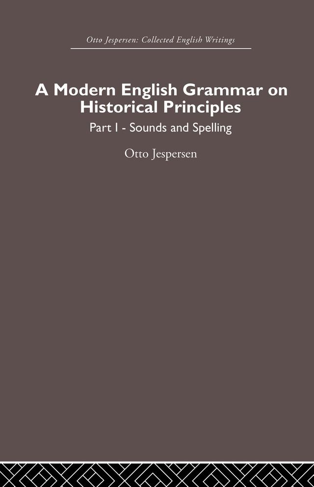 A Modern English Grammar on Historical Principles by Otto Jespersen