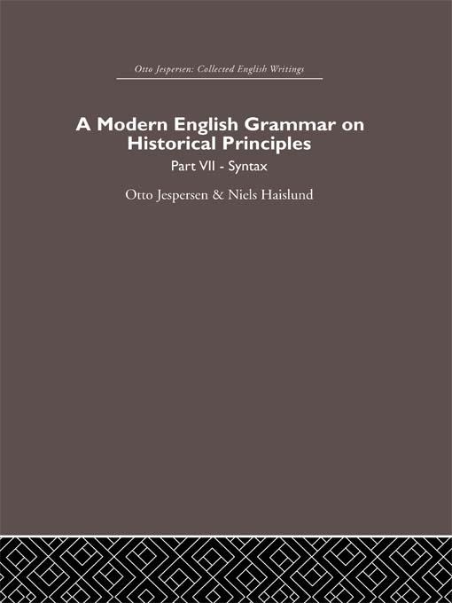 A Modern English Grammar on Historical Principles by Niels Haislund, Otto Jespersen