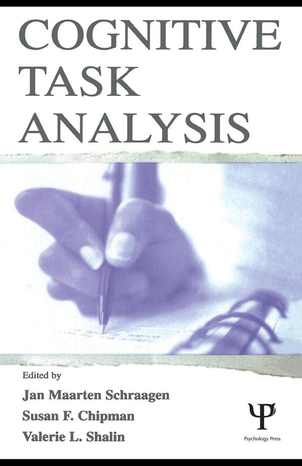 Cognitive Task Analysis by Jan Maarten Schraagen, Susan F. Chipman, Valerie L. Shalin