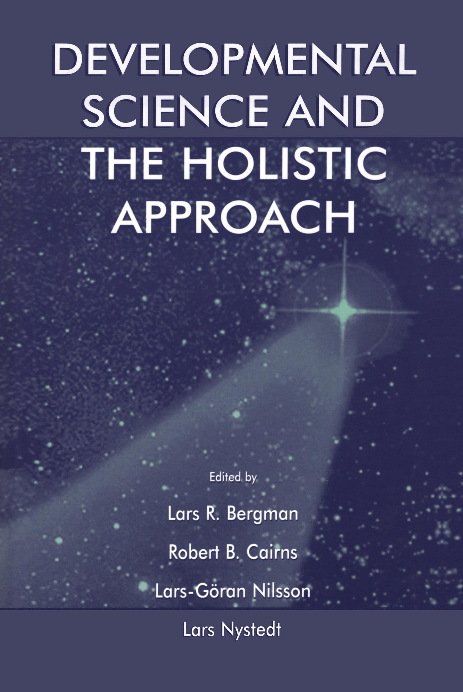 Developmental Science and the Holistic Approach