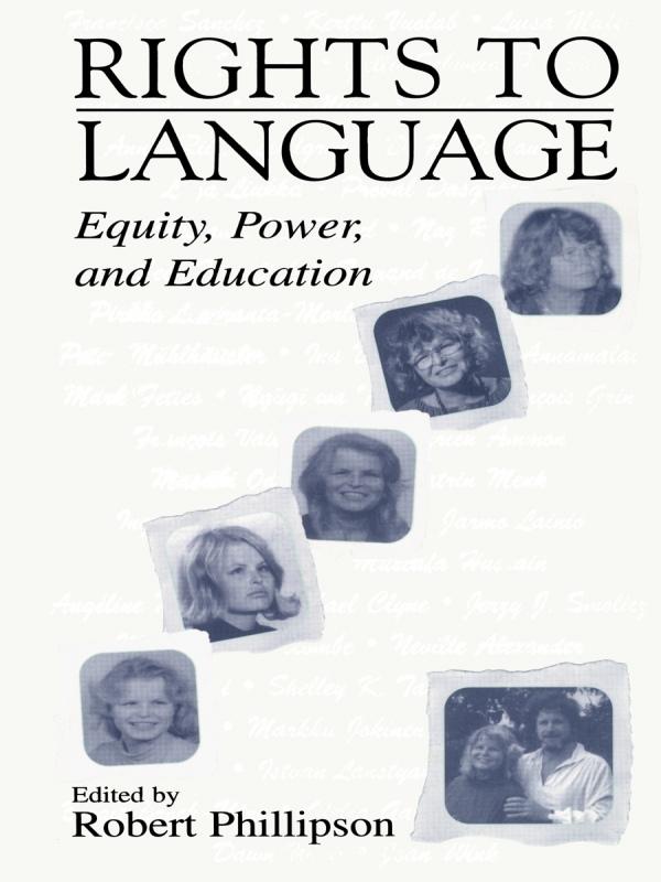 Rights to Language by Robert Phillipson