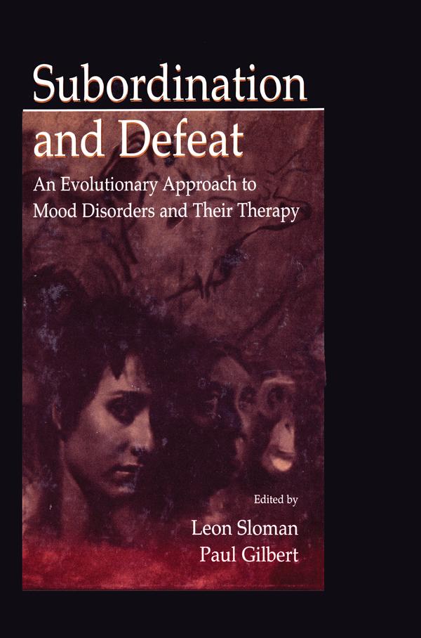 Subordination and Defeat by Leon Sloman, Paul Gilbert