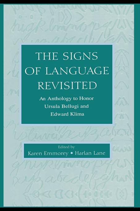 The Signs of Language Revisited by Harlan L. Lane, Karen Emmorey