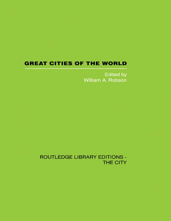 Great Cities of the World by W.A. Robson