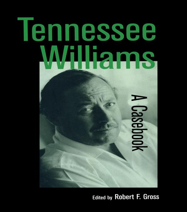 Tennessee Williams by Robert Gross