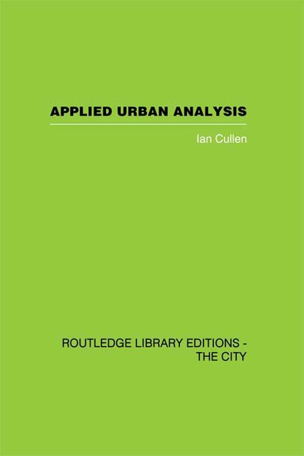 Applied Urban Analysis by Ian Cullen