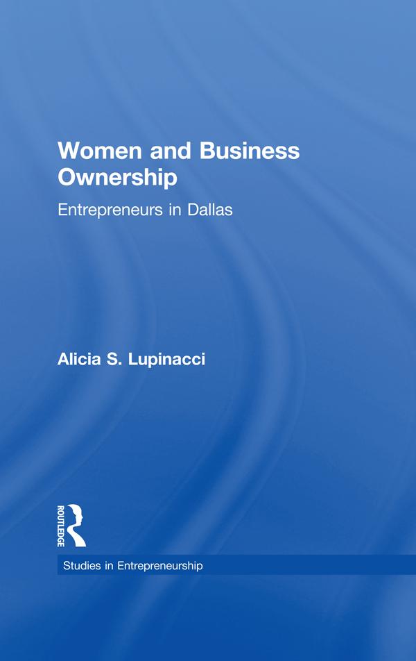 Women and Business Ownership by Alicia S. Lupinacci