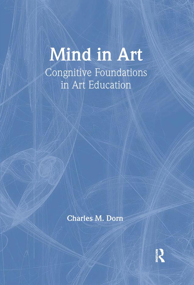 Mind in Art by Charles M. Dorn