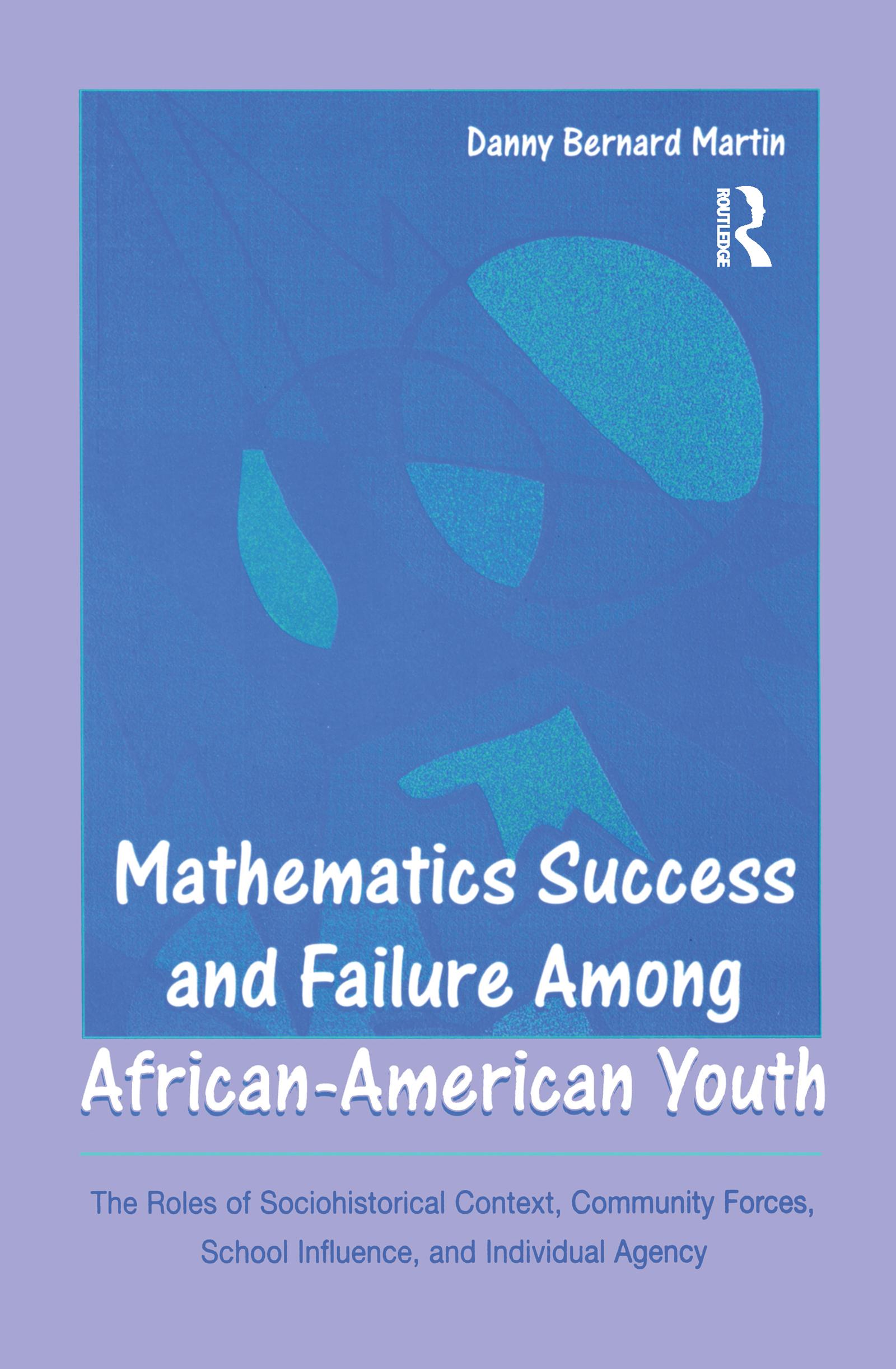 Mathematics Success and Failure Among African-American Youth