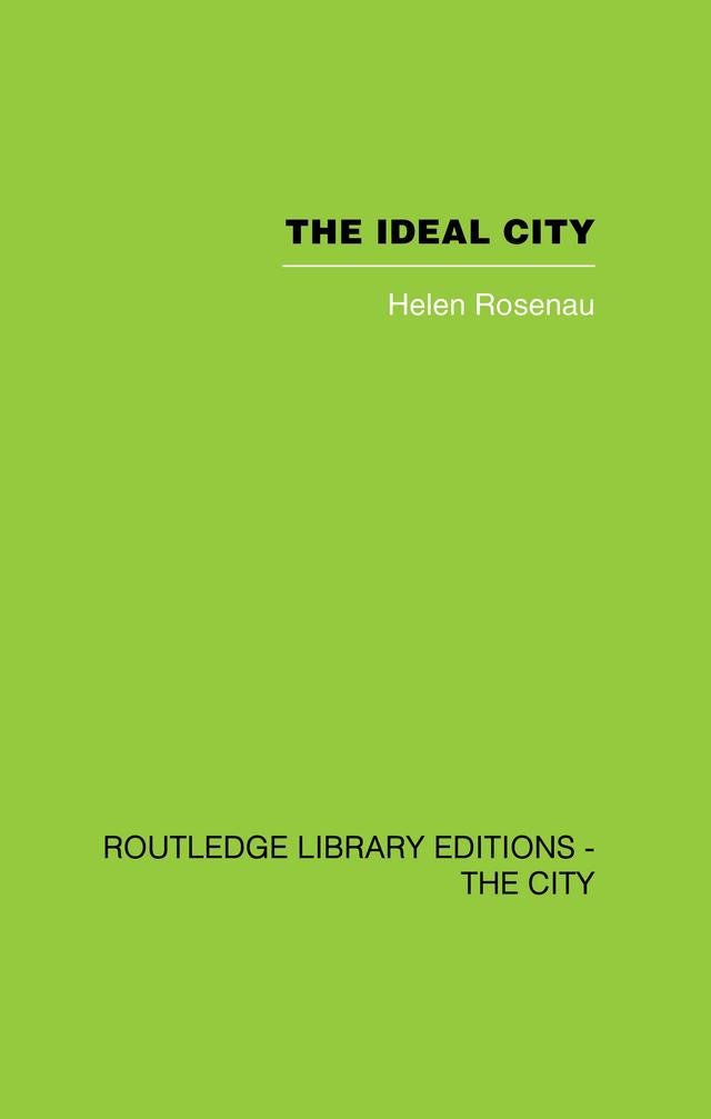 The Ideal City by Helen Rosenau