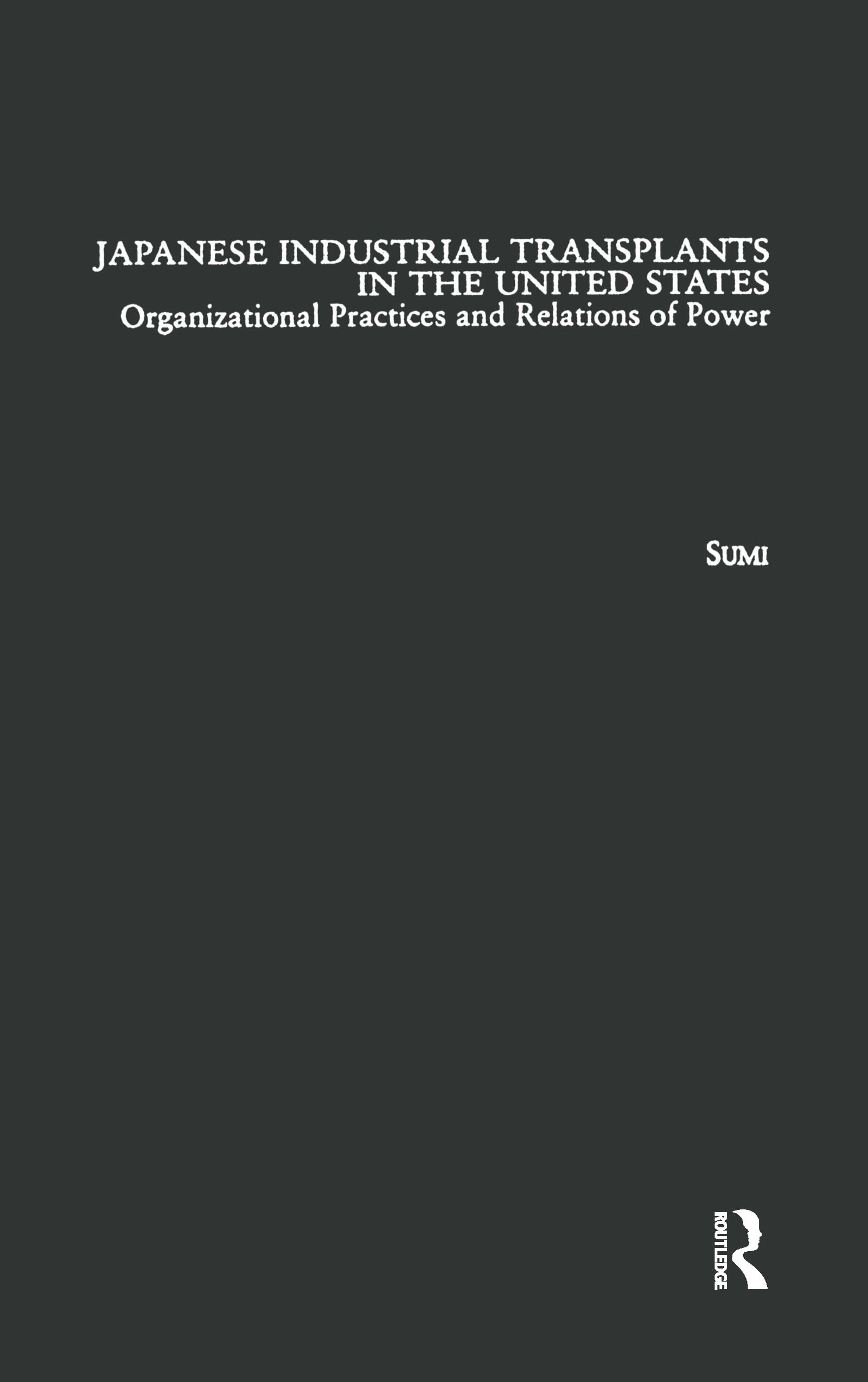 Japanese Industrial Transplants in the United States