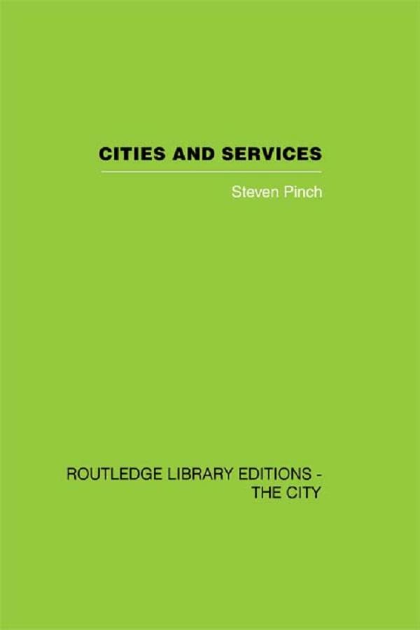 Cities and Services by Steven Pinch