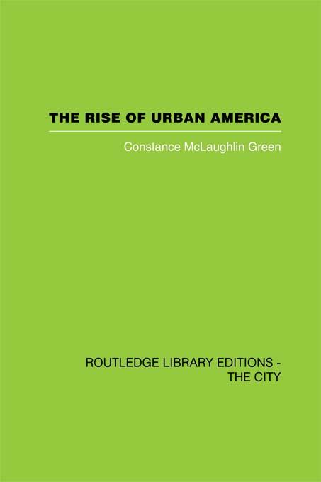 The Rise of Urban America by Constantine McLaughlin Green