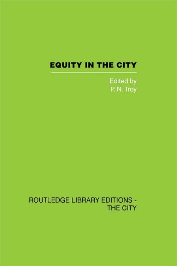 Equity in the City by P.N. Troy