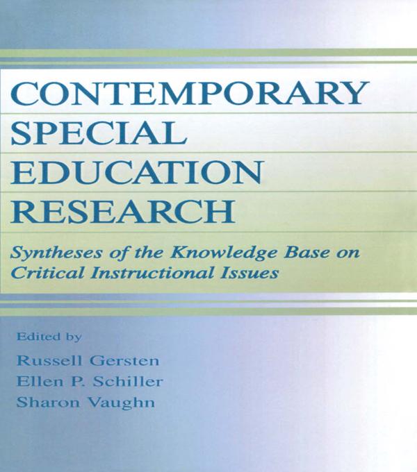 Contemporary Special Education Research by Ellen P. Schiller, Russell Gersten, Sharon R. Vaughn